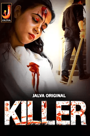 Killer 2024 Jalva S01 Hindi Web Series 1080p